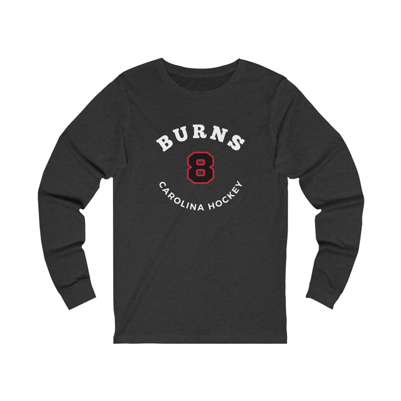 Burns 8 Carolina Hockey Number Arch Design Unisex Jersey Long Sleeve Shirt