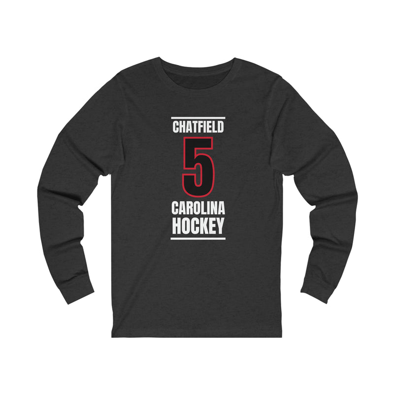 Chatfield 5 Carolina Hockey Black Vertical Design Unisex Jersey Long Sleeve Shirt