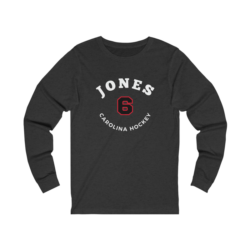 Jones 6 Carolina Hockey Number Arch Design Unisex Jersey Long Sleeve Shirt
