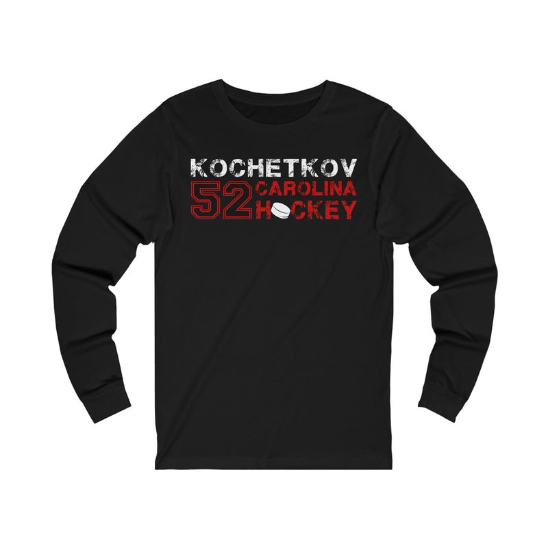 Kochetkov 52 Carolina Hockey Unisex Jersey Long Sleeve Shirt