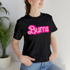 Burns Barbie Shirt